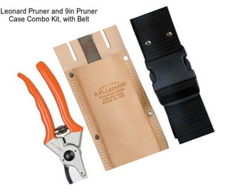 Leonard Pruner and 9in Pruner Case Combo Kit, with Belt
