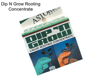 Dip N Grow Rooting Concentrate