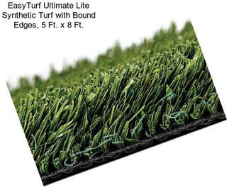 EasyTurf Ultimate Lite Synthetic Turf with Bound Edges, 5 Ft. x 8 Ft.