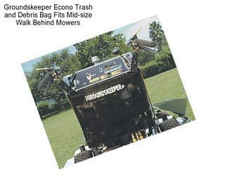 Groundskeeper Econo Trash and Debris Bag Fits Mid-size Walk Behind Mowers