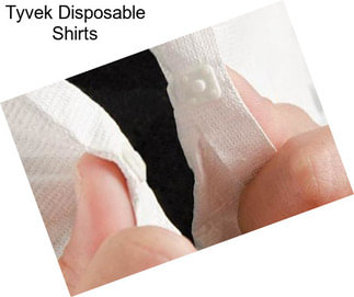 Tyvek Disposable Shirts