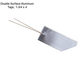 Double Surface Aluminum Tags, 1-3/4\