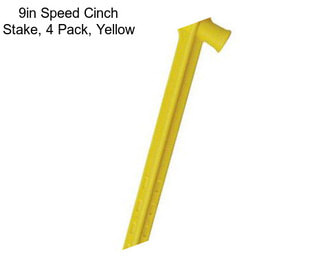 9in Speed Cinch Stake, 4 Pack, Yellow