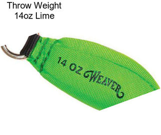 Throw Weight 14oz Lime