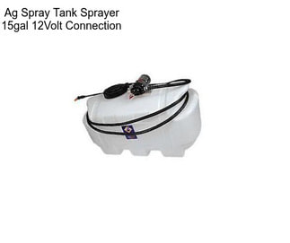 Ag Spray Tank Sprayer 15gal 12Volt Connection