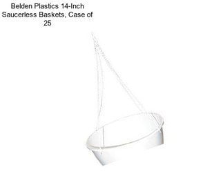 Belden Plastics 14-Inch Saucerless Baskets, Case of 25
