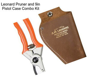 Leonard Pruner and 9in Pistol Case Combo Kit