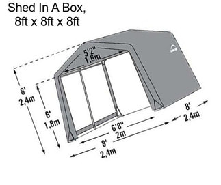 Shed In A Box, 8ft x 8ft x 8ft