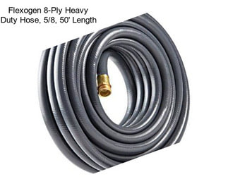 Flexogen 8-Ply Heavy Duty Hose, 5/8\