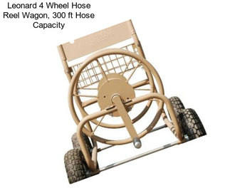 Leonard 4 Wheel Hose Reel Wagon, 300 ft Hose Capacity