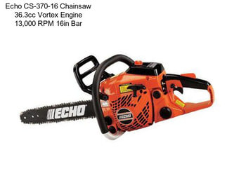 Echo CS-370-16 Chainsaw 36.3cc Vortex Engine 13,000 RPM 16in Bar