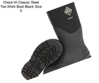 Chore Hi Classic Steel Toe Work Boot Black Size 5