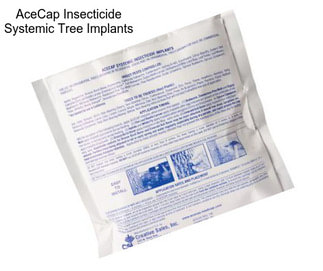 AceCap Insecticide Systemic Tree Implants
