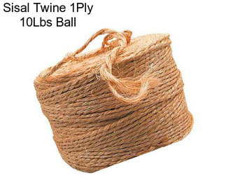 Sisal Twine 1Ply 10Lbs Ball