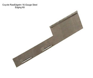 Coyote RawEdgetm 16-Gauge Steel Edging Kit