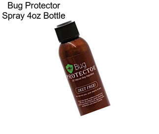 Bug Protector Spray 4oz Bottle