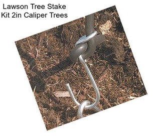 Lawson Tree Stake Kit 2in Caliper Trees