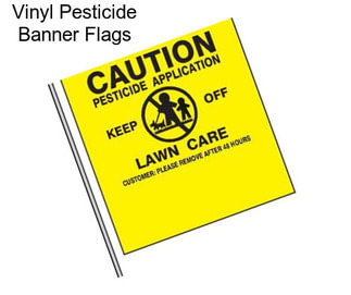 Vinyl Pesticide Banner Flags