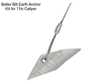 Better Bilt Earth Anchor Kit for 11in Caliper