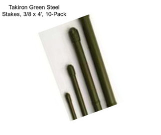 Takiron Green Steel Stakes, 3/8\