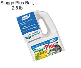 Sluggo Plus Bait, 2.5 lb