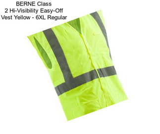 BERNE Class 2 Hi-Visibility Easy-Off Vest Yellow - 6XL Regular