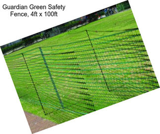 Guardian Green Safety Fence, 4ft x 100ft