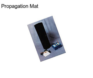 Propagation Mat