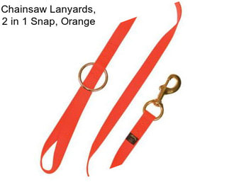 Chainsaw Lanyards, 2 in 1 Snap, Orange