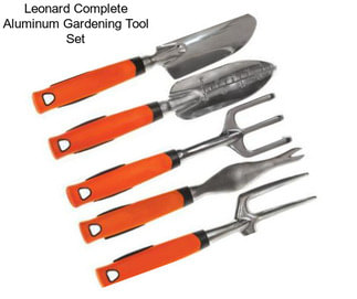 Leonard Complete Aluminum Gardening Tool Set