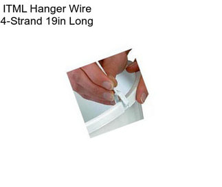 ITML Hanger Wire 4-Strand 19in Long