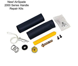 New! AirSpade 2000 Series Handle Repair Kits
