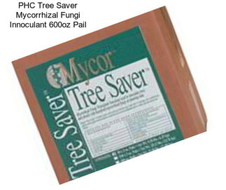 PHC Tree Saver Mycorrhizal Fungi Innoculant 600oz Pail