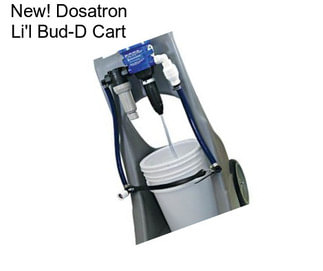 New! Dosatron Li\'l Bud-D Cart