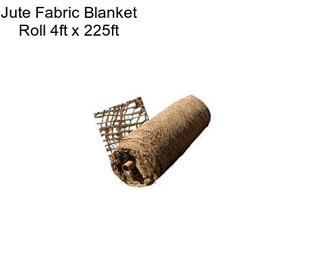Jute Fabric Blanket Roll 4ft x 225ft