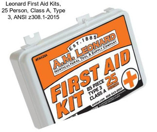 Leonard First Aid Kits, 25 Person, Class A, Type 3, ANSI z308.1-2015