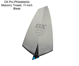 OX Pro Philadelphia Masonry Trowel, 11-Inch Blade