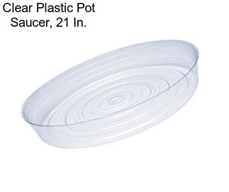 Clear Plastic Pot Saucer, 21 In.