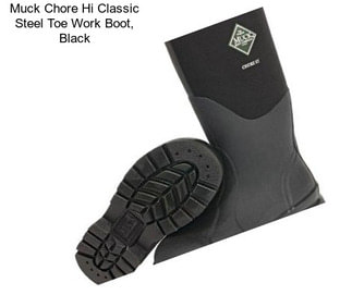 Muck Chore Hi Classic Steel Toe Work Boot, Black