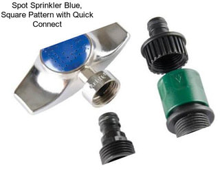 Spot Sprinkler Blue, Square Pattern with Quick Connect