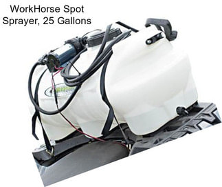 WorkHorse Spot Sprayer, 25 Gallons