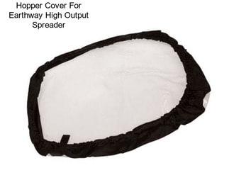 Hopper Cover For Earthway High Output Spreader
