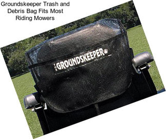 Groundskeeper Trash and Debris Bag Fits Most Riding Mowers