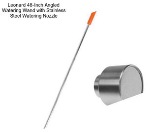 Leonard 48-Inch Angled Watering Wand with Stainless Steel Watering Nozzle