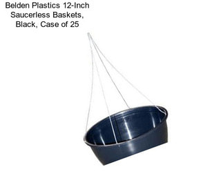 Belden Plastics 12-Inch Saucerless Baskets, Black, Case of 25