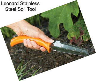 Leonard Stainless Steel Soil Tool