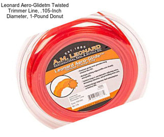 Leonard Aero-Glidetm Twisted Trimmer Line, .105-Inch Diameter, 1-Pound Donut