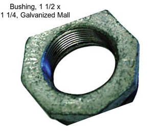 Bushing, 1 1/2\