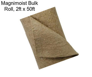 Magnimoist Bulk Roll, 2ft x 50ft