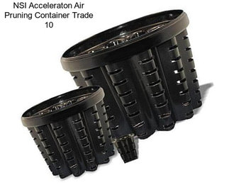 NSI Acceleraton Air Pruning Container Trade 10